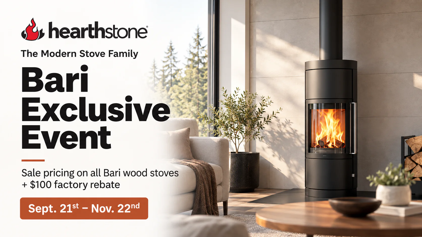 Modern living room featuring a black cylindrical Bari wood stove burning, sofa, plant, and promotional text for a Bari Exclusive Event