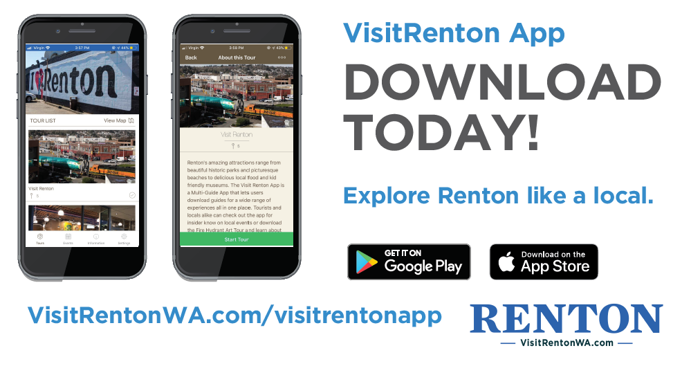Image showing the VisitRenton app on two phone screens, promoting a download. Text: Explore Renton like a local. VisitRentonWA.com/visitrentonapp. App available on Google Play and App Store.